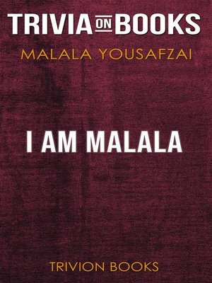 cover image of I Am Malala by Malala Yousafzai (Trivia-On-Books)